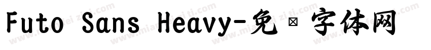 Futo Sans Heavy字体转换